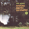 Pia Fraus - Nature Heart Software (20th Anniversary) (Vinyl) (US Import)