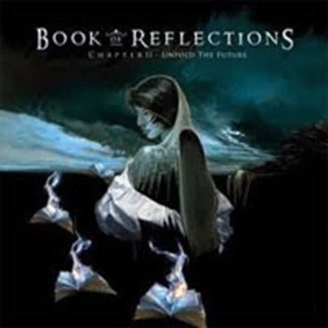Book Of Reflections - Chapter 2: Unfold The Future (CD)