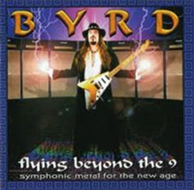 Byrd - Flying Beyond The 9: Symphonic Metal For The New Age (CD)