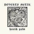 Henrik Palm - Poverty Metal (Red Vinyl) (Vinyl) (US Import)