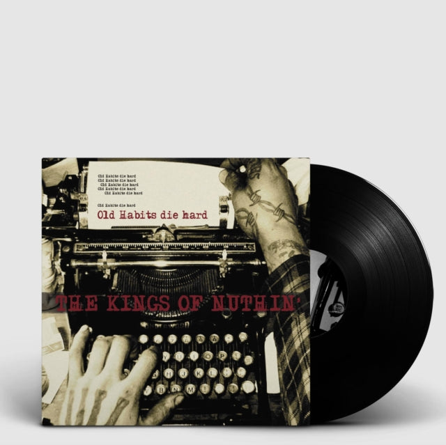 Kings Of Nuthin - Old Habits Die Hard (Vinyl) (US Import)