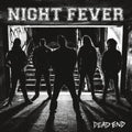 Night Fever - Dead End (Transparent Green Vinyl) (Vinyl) (US Import)