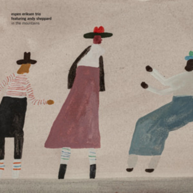 Espen Trio Eriksen With Andy Sheppard - In The Mountains (CD)