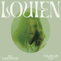 Louien - No Tomorrow / Figure Me Out (Vinyl) (US Import)