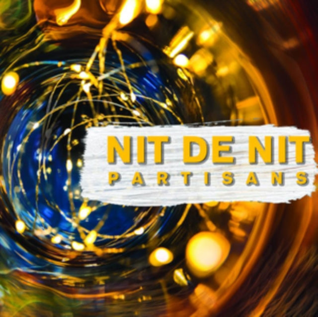 Partisans - Nit De Nit (Vinyl) (US Import)