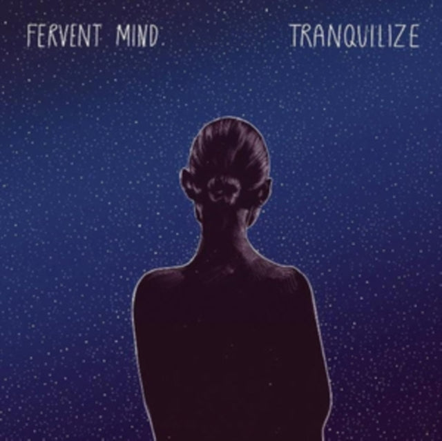 Fervent Mind - Tranquilize (CD)