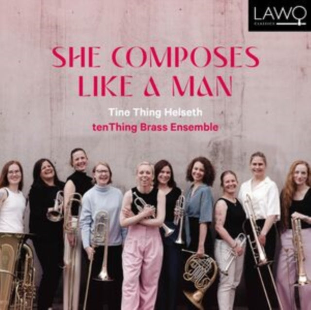 Tine Thing Helseth; Tenthing Brass Ensemble - She Composes Like A Man (CD)