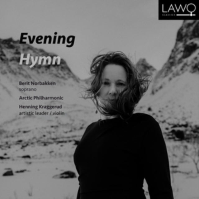 Berit Norbakken / Arctic Philharmonic / Hennig Kraggerud - Evening Hymn (CD)