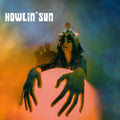 Howlin’ Sun - Howlin’ Sun (Vinyl) (US Import)