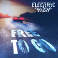 Electric High - Free To Go (CD)