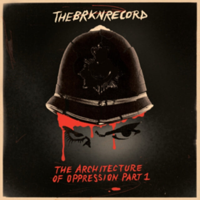 BRKN Record - Architecture Of Oppression: Part 1 (Vinyl) (US Import)