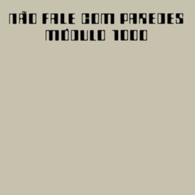 Modulo 1000 - Nao Fale Com Paredes (Vinyl) (US Import)