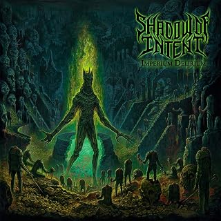 Shadow Of Intent - Imperium Delirium (CD) (US Import)