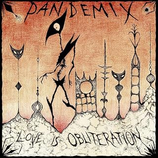 Pandemix - Love Is Obliteration (Vinyl) (US Import)