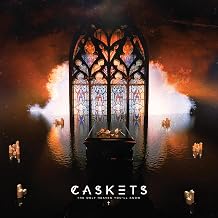 Caskets - Only Heaven You’ll Know (CD) (US Import)