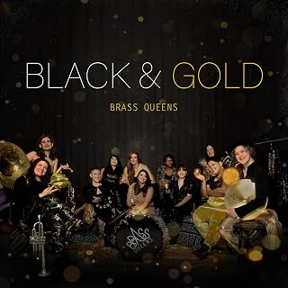Brass Queens - Black & Gold (Black & Gold Vinyl) (Vinyl) (US Import)