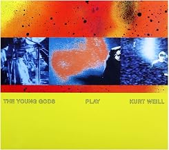 Young Gods - Play Kurt Weill (30 Years Anniversary) (CD) (US Import)