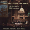 Stephen Paulus - Paulus S.: To Be Certain Of T (CD)