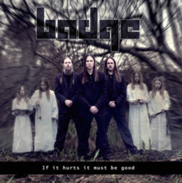 Badge - If It Hurts It Must Be (CD)