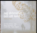Camilla Voigt; Mirjam Simonsson; Karl Peter Eriksson - Jag Drommer Om Ett Land - Psaltare & Psalm (CD)