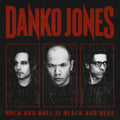 Danko Jones - Rock And Roll Is Black And Blue (CD)