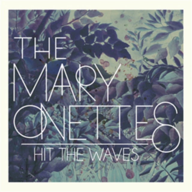 Mary Onettes - Hit The Waves (CD)