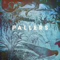 Pallers - Sea Of Memories (Vinyl) (US Import)