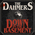 Dahmers - Down In The Basement (Glow-In-The-Dark Vinyl) (Vinyl) (US Import)
