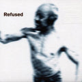 Refused - Songs To Fan The Flames Of Discontent (Vinyl) (US Import)