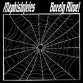 Mephistofeles - Barely Alive! (Vinyl) (US Import)