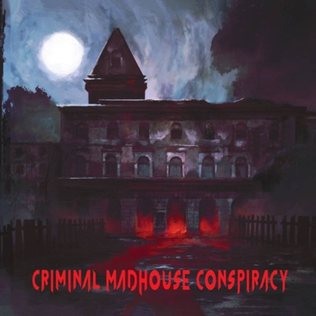 Criminal Madhouse Conspiracy - Criminal Madhouse Conspiracy (CD)