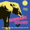 Various Artists - Elephant Stomp: 12 Instrumental Freaky Stomper Rock Gems From 70S (Vinyl) (US Import)