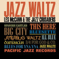 Mccann,Les & The Jazz Crusaders - Jazz Waltz (Vinyl) (US Import)