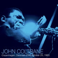 John Coltrane - Copenhagen, Denmark (FM) October 25, 1963 (2LP) (Vinyl) (US Import)