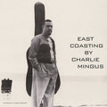Charles Mingus - East Coasting (Vinyl) (US Import)