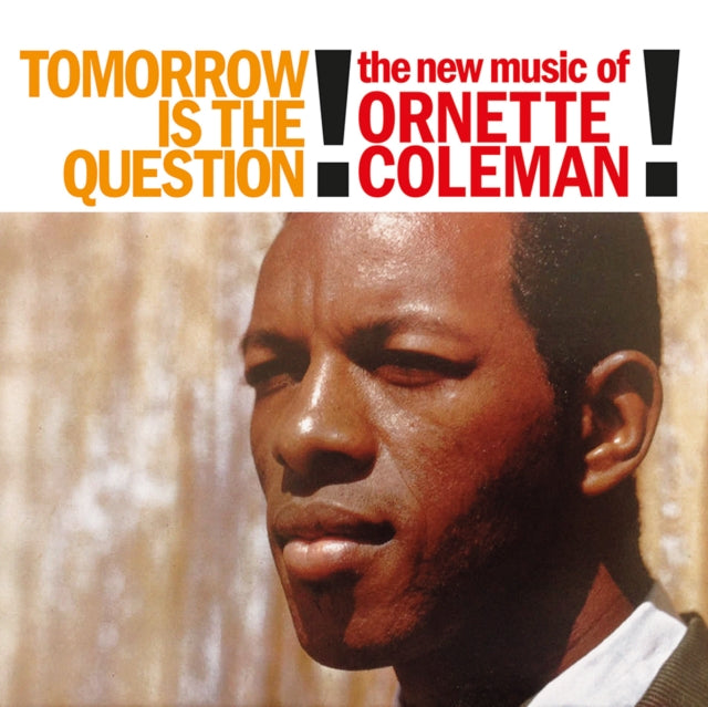Ornette Coleman - Tomorrow Is The Question! (Vinyl) (US Import)