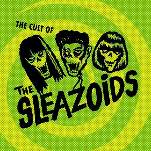 Sleazoids - Cult Of The Sleazoids (Vinyl) (US Import)