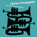 Art; Donald Byrd & Idrees Sulieman Farmer - Three Trumpets (Vinyl) (US Import)