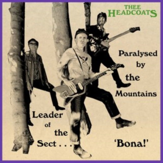 Thee Headcoats - Leader Of The Sect 'Bona!'/Paralysed By The Mountains (Vinyl) (US Import)