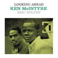 Mcintyre,Ken; Eric Dolphy - Looking Ahead (Vinyl) (US Import)