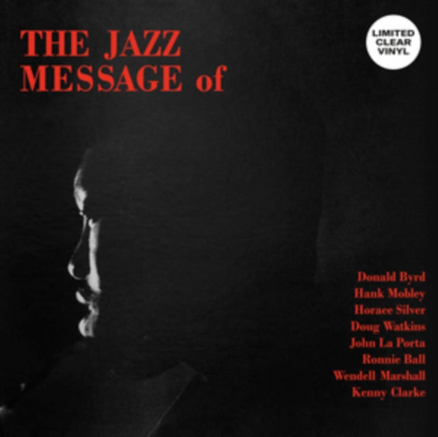 Byrd,Donald; Hank Mobley; Horace Silver; Doug Watkins; John La Porta; Ronnie Ball; Wendell Marshall - Jazz Message Of (Vinyl) (US Import)