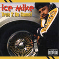 Ice Mike - True 2 Da Game (2LP) (Vinyl) (US Import)
