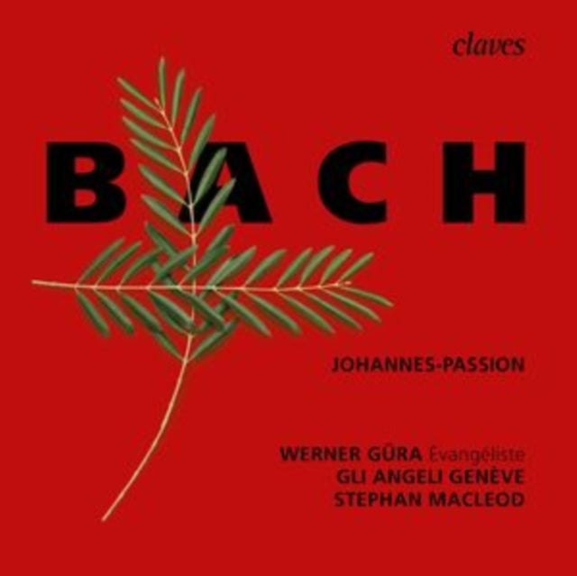 Gli Angeli Geneve / Stephan Macleod - J.S. Bach: Johannes-Passion (CD)