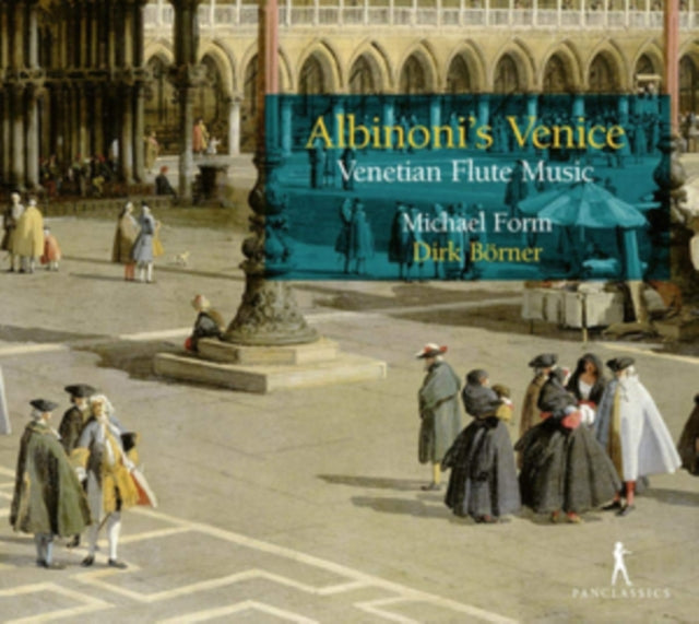 Michael Form; Dirk Borner - Michael Form & Dirk Borner: Albinoni's Venice - Venetian Flute Music (CD)