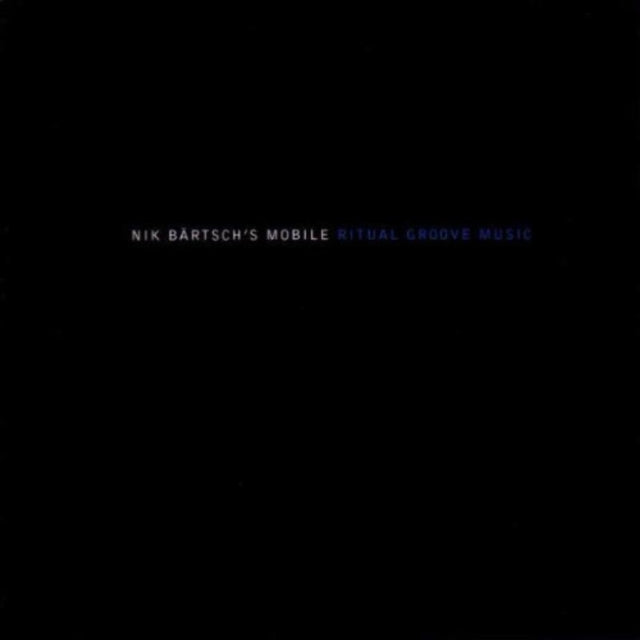 Nik's Mobile Baertsch - Ritual Groove Music (CD)