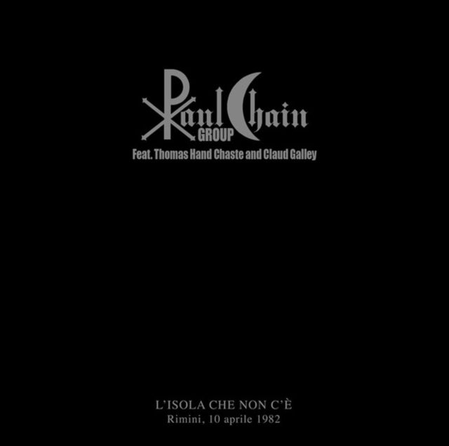 Paul Chain Group & Thomas Hand Chaste & Claud Galley - L'Isola Che Non C'E (Vinyl) (US Import)