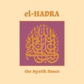 Klaus Wiese & Ted De Jong & M. Grassow - El-Hadra - The Mystik Dance (Vinyl) (US Import)