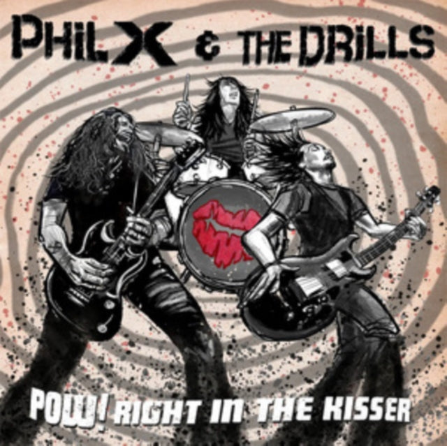 Phil X & The Drills - Pow !! Right In The Kisser (Vinyl) (US Import)