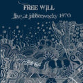 Free Will - Live At Jabberwooky 1970 (Vinyl) (US Import)