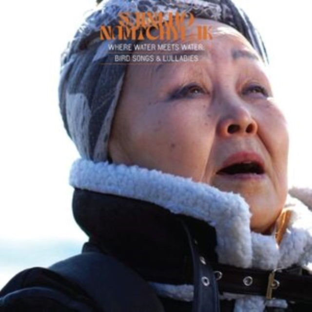 Sainkho Namtchylak - Where Water Meets Water: Bird Songs & Lullabies (CD)